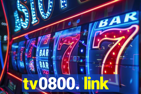 tv0800. link